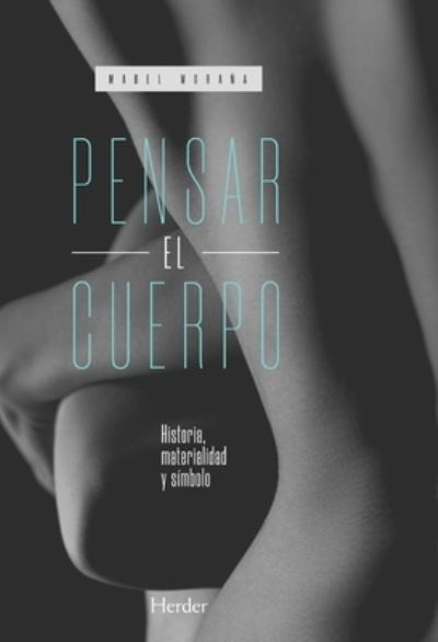 Cover for Mabel Moraña · Pensar El Cuerpo (Paperback Book) (2021)