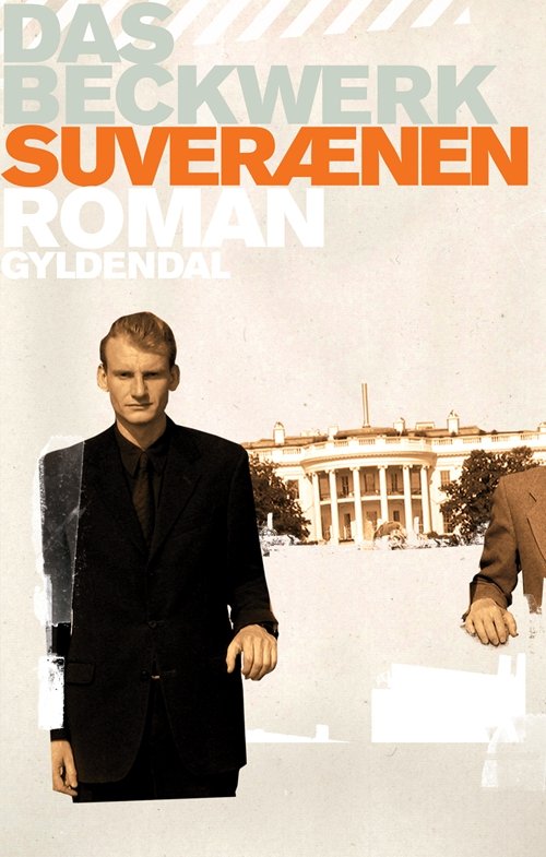 Cover for Das Beckwerk · Suverænen (Indbundet Bog) [1. udgave] [Indbundet] (2008)