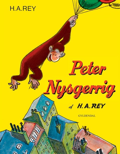 Cover for H.A. Rey · Peter Pedal: Peter Nysgerrig (Sewn Spine Book) [5th edition] (2010)