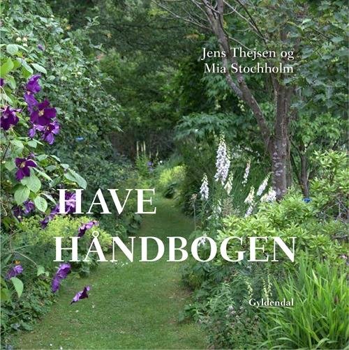 Cover for Jens Thejsen; Mia Stochholm · Havehåndbogen (Indbundet Bog) [1. udgave] (2017)