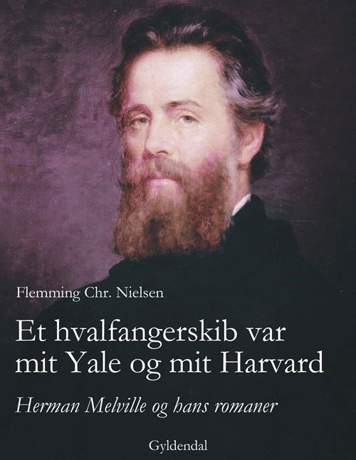 Cover for Flemming Chr. Nielsen · Et hvalfangerskib var mit Yale og mit Harvard (Sewn Spine Book) [1. Painos] (2024)