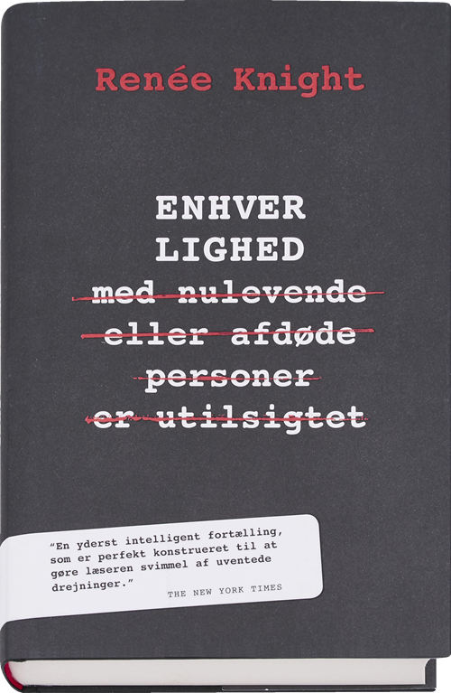 Cover for Renée Knight · Enhver lighed (Hardcover Book) [1e uitgave] (2016)