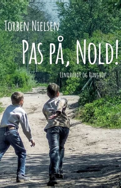 Cover for Torben Nielsen · Nold: Pas på, Nold! (Taschenbuch) [1. Ausgabe] (2019)