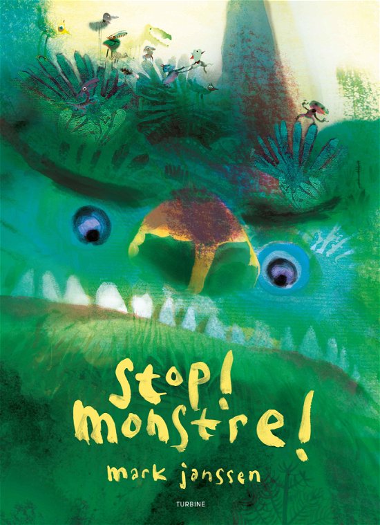 Cover for Mark Janssen · Stop! Monstre! (Hardcover bog) [1. udgave] (2020)