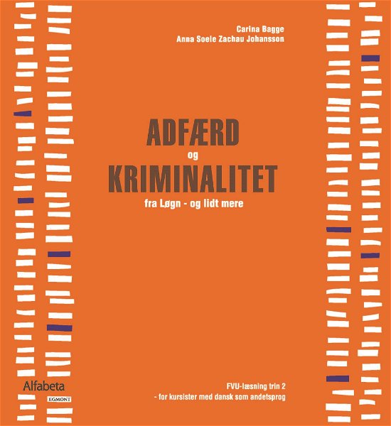Cover for Anna Maria Johansson; Carina Bagge Vestergaard · FVU-serien: ADFÆRD og KRIMINALITET (Heftet bok) [1. utgave] (2018)