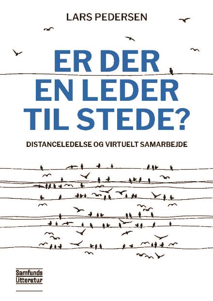 Cover for Lars Pedersen · Er der en leder til stede? (Pocketbok) [1. utgave] (2017)