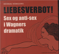 Cover for Henrik Nebelong · Liebesverbot (Sewn Spine Book) [1e uitgave] (2013)