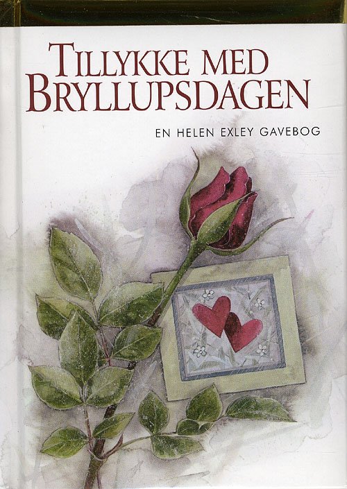 Cover for Helen Exley · Tillykke med bryllupsdagen (Bound Book) [1.º edición] [Indbundet] (2009)