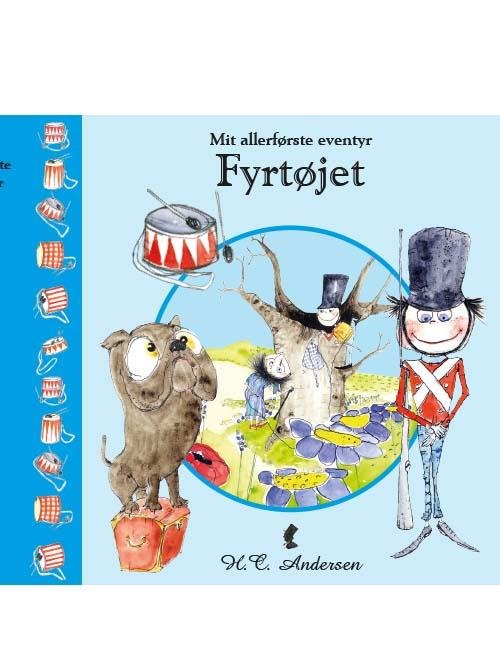 Cover for H.C.Andersen · Mit allerførste eventyr: H.C. Andersen Fyrtøjet (Cardboard Book) [1.º edición] (2015)