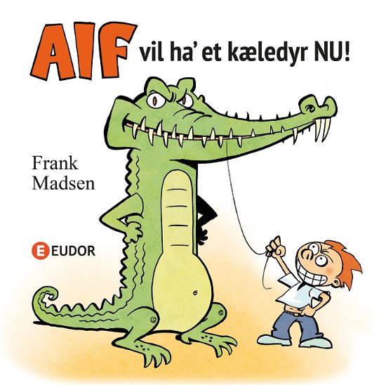 Cover for Frank Madsen · Alf vil ha' et kæledyr NU! (Gebundesens Buch) [1. Ausgabe] (2019)