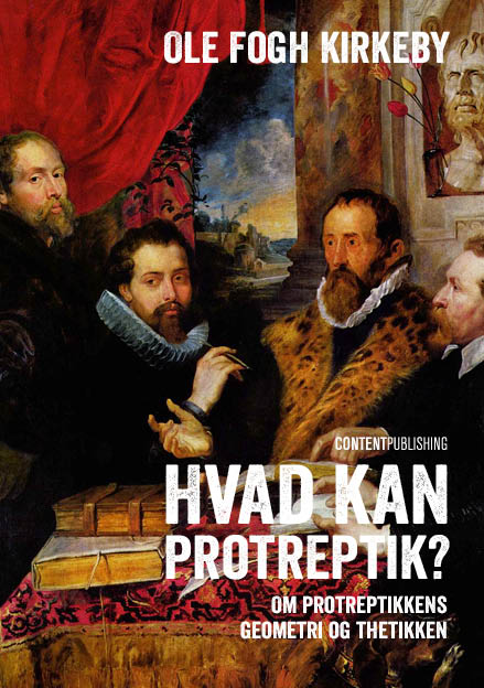 Cover for Ole Fogh Kirkeby · Hvad kan protreptik? (Taschenbuch) [1. Ausgabe] (2024)