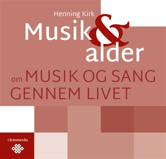 Cover for Henning Kirk · Musik &amp; ...: Musik &amp; alder (Paperback Bog) [1. udgave] (2023)