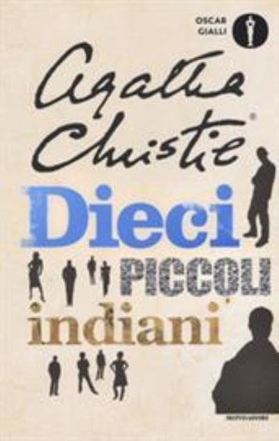 Cover for Agatha Christie · Dieci Piccoli Indiani. E Non Rimase Nessuno (Bog) (2002)