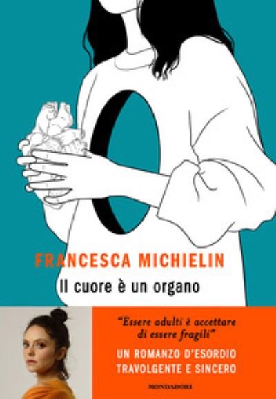 Cover for Francesca Michielin · Il Cuore E Un Organo (Book)