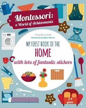 Cover for Chiara Piroddi · My First Book of the Home with Lots of Fantastic Stickers (Montessori Activity) - Montessori Activity (Paperback Book) (2019)