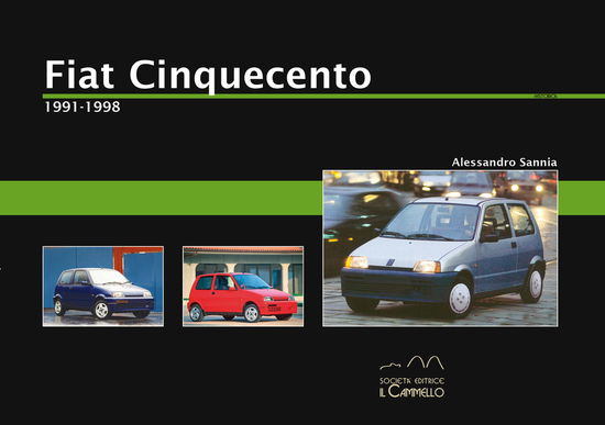 Cover for Alessandro Sannia · Fiat Cinquecento. 1991-1998 (Book)