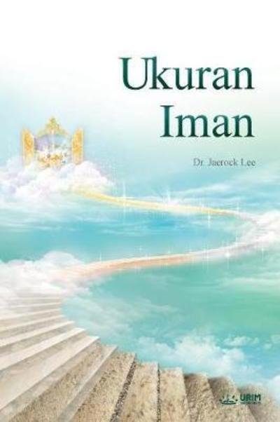 Cover for Jaerock Lee · Ukuran Iman (Buch) (2018)