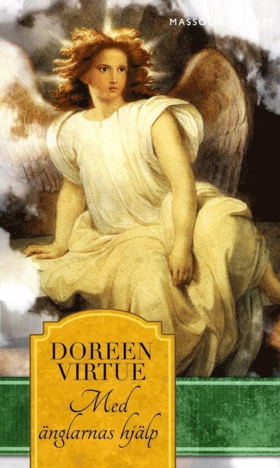 Med änglarnas hjälp - Doreen Virtue - Bøker - Massolit Pocket - 9789176910689 - 7. desember 2016