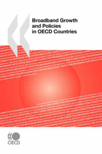 Cover for Oecd Organisation for Economic Co-operation and Develop · Broadband Growth and Policies in Oecd Countries (Paperback Bog) [Pap / Ado edition] (2008)