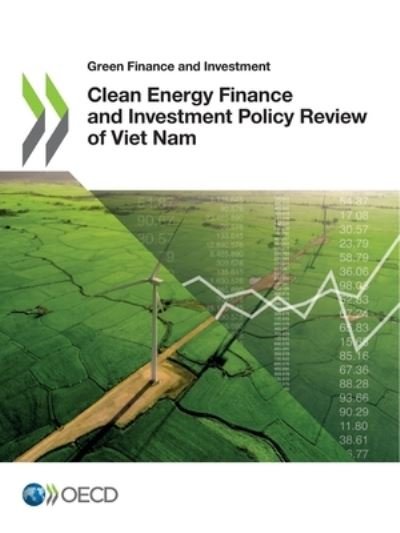 Cover for Organisation for Economic Co-operation and Development · Clean energy finance and investment policy review of Viet Nam (Taschenbuch) (2021)