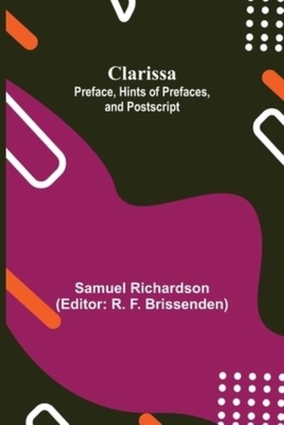 Clarissa - Samuel Richardson - Books - Alpha Edition - 9789355395689 - November 22, 2021