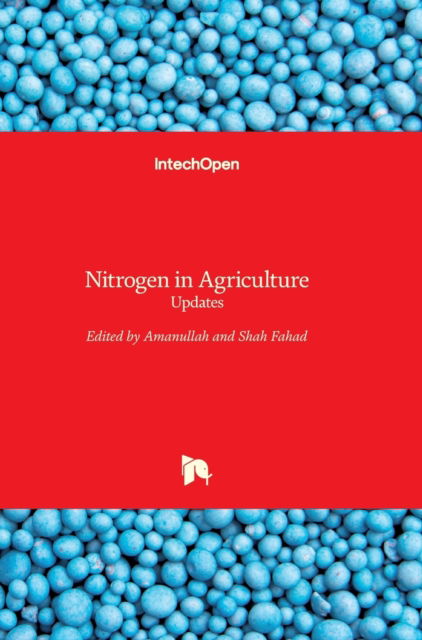Cover for Khan Amanullah · Nitrogen in Agriculture: Updates (Hardcover bog) (2018)