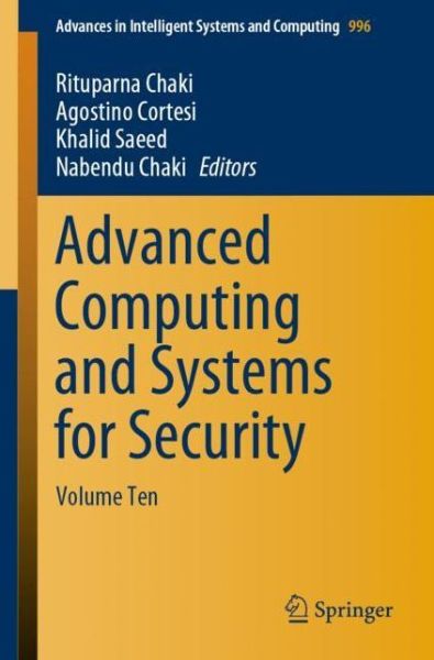 Advanced Computing and Systems for Security - - Kirjat - Springer Verlag, Singapore - 9789811389689 - torstai 5. syyskuuta 2019