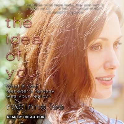 The Idea of You Lib/E - Robinne Lee - Music - Tantor Audio - 9798200651689 - April 3, 2018