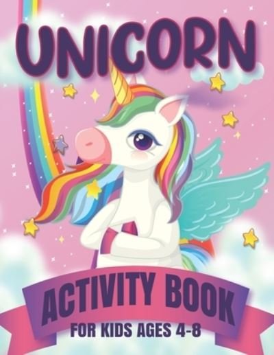 Cover for Unicook Magical · Unicorn Activity Book for Kids Ages 4-8 (Paperback Book) (2020)