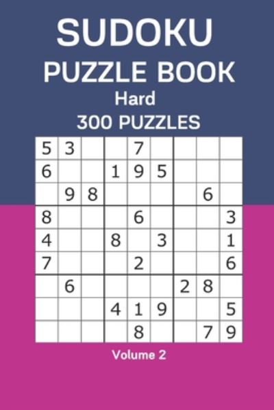 Sudoku Puzzle Book Hard - James Watts - Książki - Independently Published - 9798666150689 - 14 lipca 2020