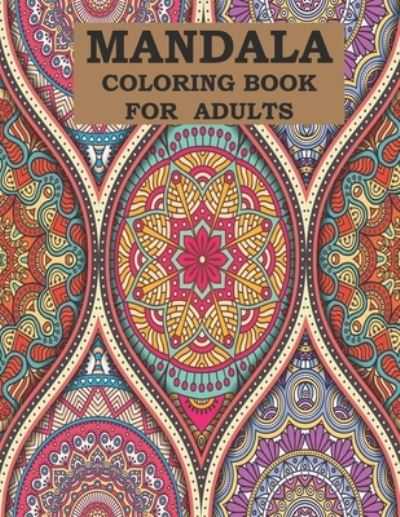 Cover for Braylon Smith · Mandala Coloring Book For Adults (Taschenbuch) (2020)