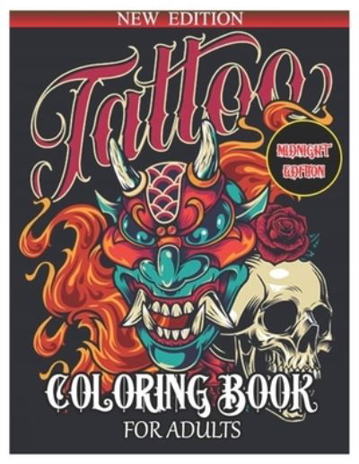 Cover for Benmore Book · Tattoo Midnight Edition Coloring Book for Adults (Paperback Book) (2021)