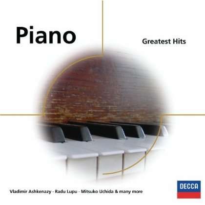 Piano; Greatest Hits - Greatest Hits: Piano / Various - Música - CLASSICAL - 0028947621690 - 27 de septiembre de 2005