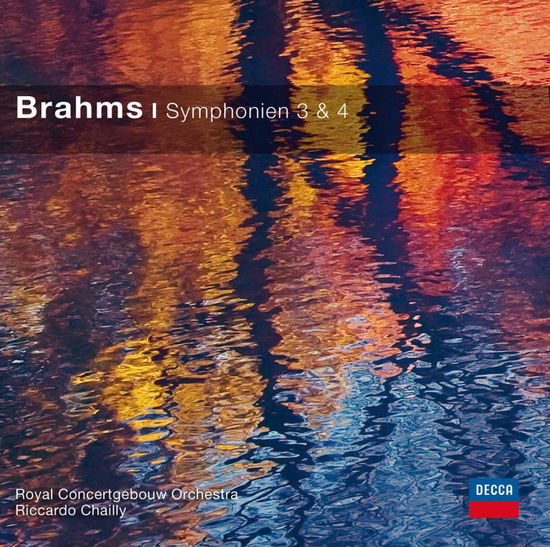 Brahms: Sinfonien 3 4 - Riccardo Chailly - Musik - DECCA - 0028948059690 - 27. Januar 2012