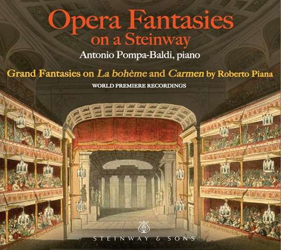 Roberto Piana: Opera Fantasies On A Steinway - Pompa-baldi - Music - STEINWAY & SONS - 0034062301690 - March 5, 2021