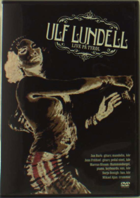 Live Pa Tyrol - Ulf Lundell - Films - ROCKHEAD - 0094637938690 - 3 maart 2011