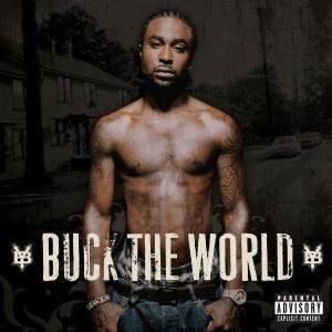 Cover for Young Buck · Buck The World (CD) (2021)