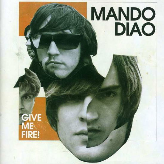 Cover for Mando Diao · Give Me Fire! (CD) (2010)