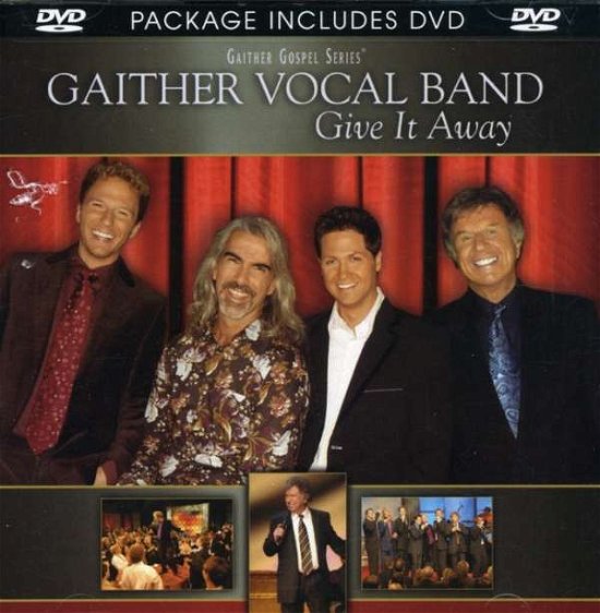 Cover for Gaither Vocal Band · Give It Away (DVD) (2006)