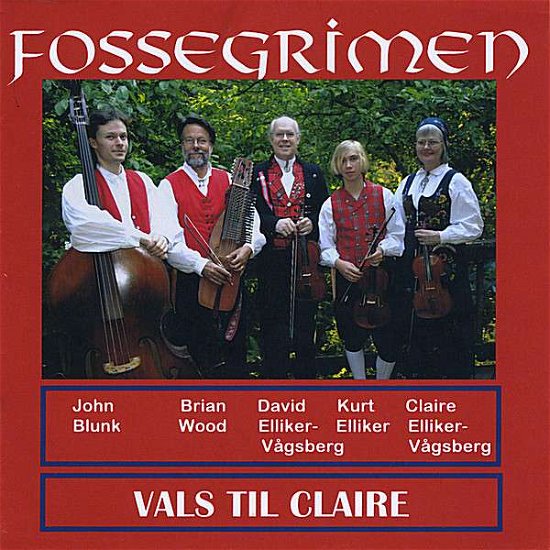 Cover for Fossegrimen · Vals til Claire (CD) (2008)