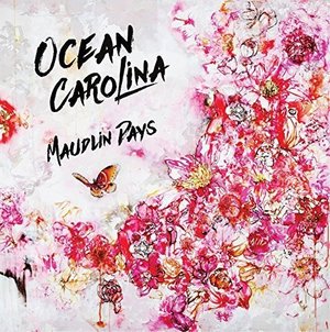 Cover for Ocean Carolina · Maudlin Days (LP) (2015)