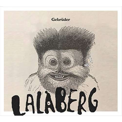 Gebrüder · Gebrüder: Lalaberg (CD) (2018)