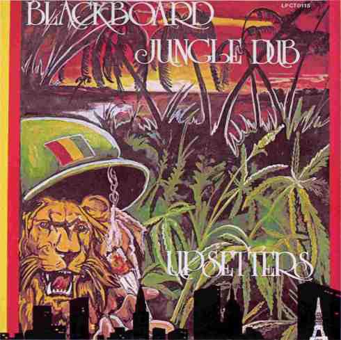Cover for Perry,lee Scratch &amp; Upsetters · Blackboard Jungle Dub (CD) (2017)
