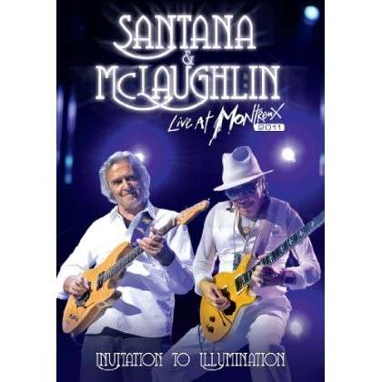 Cover for Santana &amp; Mclaughlin · Invitation To Illumination: Live At Montreux 2011 (DVD) (2013)