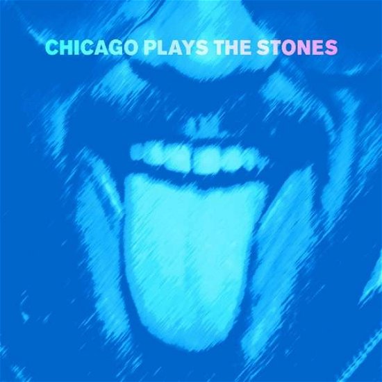 Cover for Chicago Plays the Stones (CD) (2018)