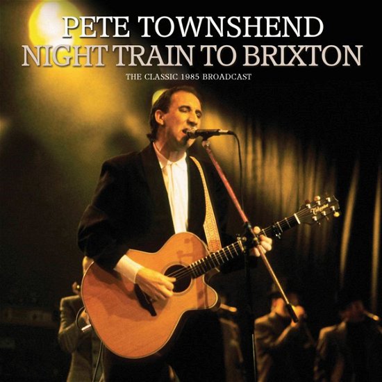 Cover for Pete Townshend · Night Train to Brixton (CD) (2021)