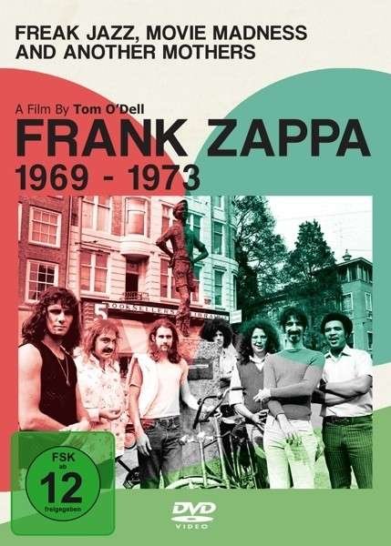 Cover for Frank Zappa · Freak Jazz, Movie Madness &amp; Another Mothers (DVD) (2014)