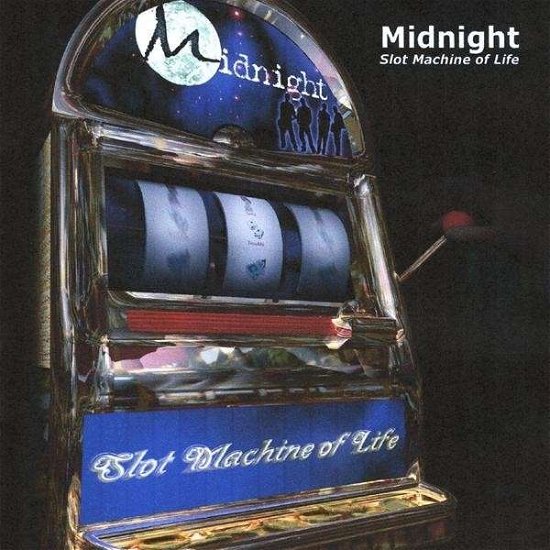 Cover for Midnight · Slot Machine of Life (CD) (2009)
