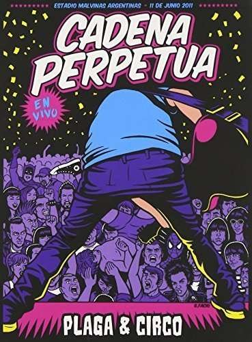 Cadena Perpetua · Plaga & Circo (DVD) (2015)