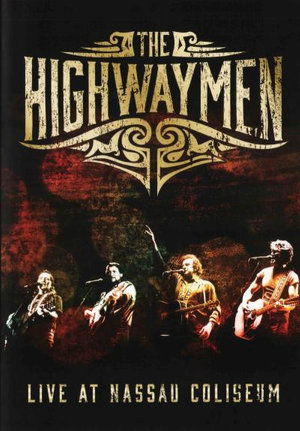 Live at Nassau Coliseum - The Highwaymen - Musik - COUNTRY - 0889853356690 - 27. Februar 2020